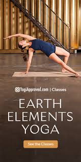 Earth Elements Yoga Yogiapproved Yoga Postures Yoga Help How To Do Yoga