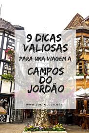 Tal nomeação garante a esses municípios uma verba maior por parte do estado para a promoção do turismo regional. Viagem A Campos Do Jordao 9 Dicas Valiosas