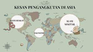 Seiring dengan dunia maju yang lain, negara malaysia juga sedang bergerak ke arah kemajuan. Kesan Pengangkutan Di Asia By Sitinurelizasulaiman 29