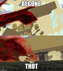 80 Begone Thot Memes Are Sure To Leave You Blank Minded Geeks On Coffee