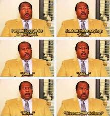 Therapy And Psychology Humor From The Office The Office Show Office Jokes Office Humor