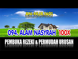 Central theme and relation with previous surah. Alam Nasroh