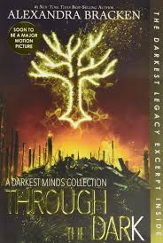 Find the complete the darkest minds book series by alexandra bracken. Amazon Com Through The Dark Bonus Content A Darkest Minds Collection A Darkest Minds Novel 9781368022484 Bracken Alexandra Books