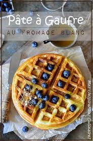 Pate A Gaufre Facile Au Fromage Blanc Le Blog Cuisine De Samar Recette Recette Gaufres Recettes Sucrees