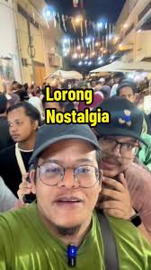 Pasar Lorong Nostalgia di Penang: Suasana Tradisional yang Membawa Kembali  Kenangan