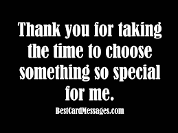 If you are planning on expressing your appreciation through a custom thank you card, there are certain things that you should be sure to include when thanking someone for either a gift or for their good wishes. Thank You Card Messages Best Card Messages