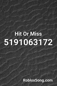 Discover 2 milion+ roblox song ids. Hit Or Miss Roblox Id Roblox Music Codes Roblox Coding Let It Be