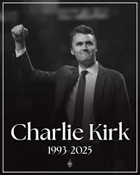 RIP, Charlie Kirk