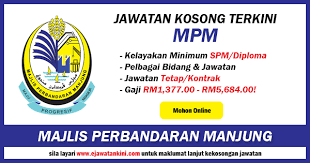 Sumber iklan rasmi jawatan kosong dan permohonan secara online sila layari laman web peluang kerajaan majlis perbandaran port dickson (mppd) disini. Jawatan Kosong Terkini Di Majlis Perbandaran Manjung Tetap Kontrak Ejawatankini Com