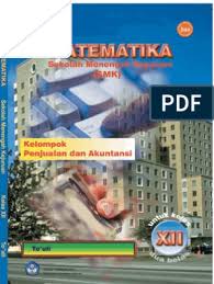 Contoh lks matematika kelas x. Matematika Sekolah Menengah Kejuruan Smk Untuk Kelas Xii