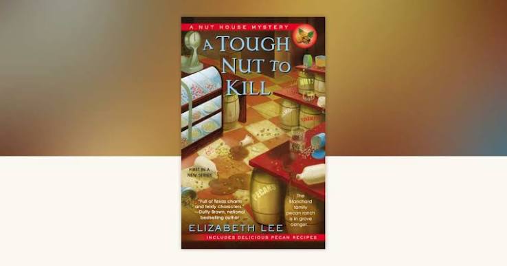 A Tough Nut to Kill by Elizabeth Lee: 9780698137936 |  PenguinRandomHouse.com: Books