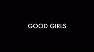 And while all three have struggled to be good parents while not being 100 percent good people in the eyes of. Good Girls Tv Series Wikipedia