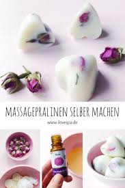 Massagepralinen Selber Machen Aus 4 Zutaten Valentinstag Muttertag Seife Selber Machen Rezept Kosmetik Selber Machen Rezepte Muttertag Selber Machen