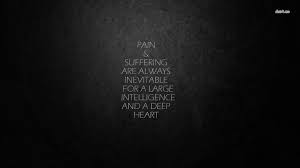 Dark Quotes Google Search Suffering Quotes Dark Quotes About Life Dark Quotes