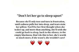 Don T Let Her Go To Sleep Upset Dont Let Her Go Love Quotes With Images Love Quotes For Her