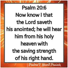 Psalm 20 6 Kjv Healing Words Bible Psalms Psalms