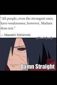 Join facebook to connect with madara zemture and others you may know. Haha Kishimoto Quote Madara Uchiha Madara Uchiha Naruto Memes Uchiha