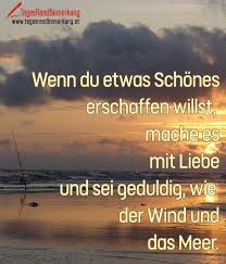 Wenn Du Etwas Schönes Erschaffen Willst Mache Es Mit Liebe