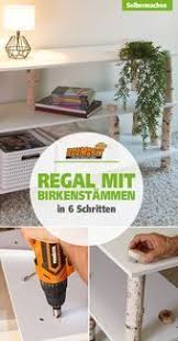 Regal Mit Birkenstammen Selber Bauen Birkenstammen Shelf Selber Regal Mit In 2020 Selber Bauen Regal Selber Bauen Selber Bauen Holz