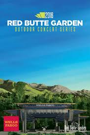 Red Butte Garden 2016 Outdoor Concert Series Brohure By Red