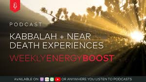 Kabbalah and Near Death Experiences