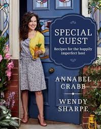 Read more the mobile food theme riffs, of course, off kitchen cabinet, the show where australian politicians cook, crabb brings dessert and we, the. Special Guest By Annabel Crabb Wendy Sharpe 9781760631949 Dymocks