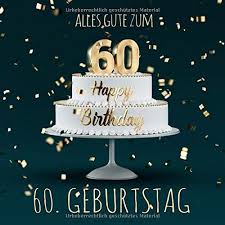 Dies ist der moment, wenn die partei, die heraussticht. Alles Gute Zum 60 Geburtstag Gastebuch Zum Eintragen Mit 110 Seiten Amazon De Bucher Visufactum Bucher