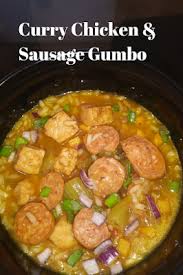 Curry Chicken Sausage Gumbo In 2020 Sausage Gumbo Chicken Sausage Gumbo Creamy Cheesy Pasta