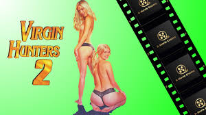 Virgin Hunters 2 (2016?)