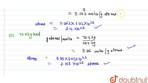 How Many G Atoms And Number Of Atoms Are There N A 60 G Carbon B 22 4 G Cu An C 72 52 G Lead Given Atomic Masses Of C Cu And
