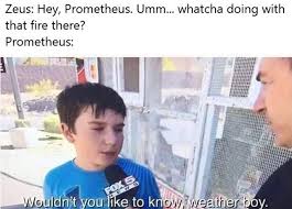 Wouldn T You Like To Know Weather Boy Marvel Funny Funny Memes