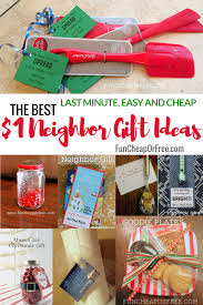 31 Cheap Easy And Last Minute Neighbor Gift Ideas Fun Cheap Or Free Cheap Christmas Gifts Neighbor Christmas Gifts Small Christmas Gifts
