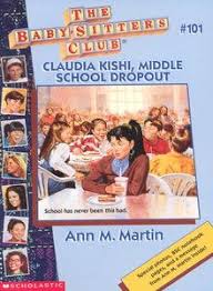 The Baby Sitters Club 101 Claudia Kishi Middle School Dropout The Baby Sitters Club Book Jokes Bad Jokes