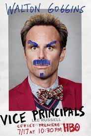 Vice Principals Tv Poster 3 Of 6 Vice Principals Vice Principals Hbo Vice