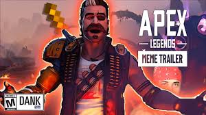 Best of apex legends dank memes. Mayhem Apex Legends Meme Trailer Youtube