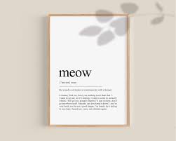 Meow Definition Print, Cat Lover Gift, Cat Lover, Cat Gifts, Cat Decor, Cat  Print, Cat Gift, Cat Poster, Cat Art, Printable Art - Etsy