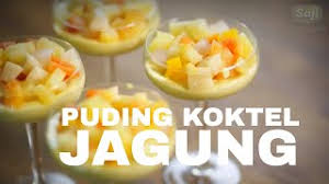 Semoga dapat membantu anda serba sedikit. Puding Koktel Jagungvlip Lv