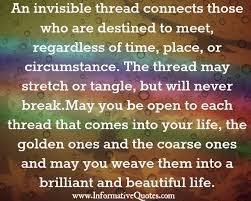As you did that habit make, as you gathered, you must lose; An Invisible Thread Connects Those Who Are Destined To Meet Informative Quotes