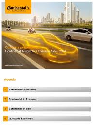Continental sibiu is the biggest employer in sibiu and the only company that won 2 times the supplier excelence award. Continental Sb Presentation Tire Car