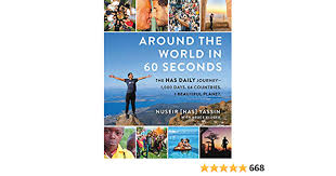 To show you the most incredible humans on planet earth. Around The World In 60 Seconds The Nas Daily Journey 1 000 Days 64 Countries 1 Beautiful Planet English Edition Ebook Yassin Nuseir Kluger Bruce Amazon De Kindle Shop