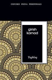 Tughlaq No Play In Kannada Is Comparable Wrote Ur Ananthamurthy On Girish Karnad S Masterpiece tughlaq no play in kannada is