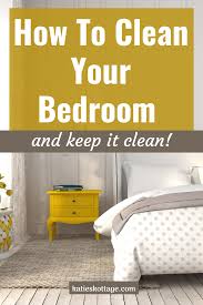 How To Clean Your Room And Keep It Clean Katieskottage Clean Bedroom Keep It Cleaner Bedroom