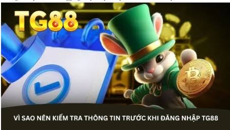 When logged into TG88 - Things you need to know before accessing. - Tipsfame