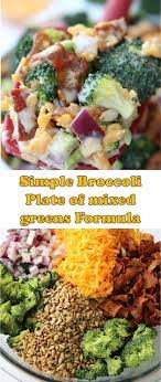 853 Reviews Best Recipe Simple Broccoli Plate Of Mixed Greens Formula 11 Amazing Recipes Delicious Salads My Best Recipe Real Food Recipes