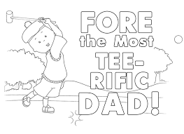 If you can be calm. Father S Day Golf Coloring Pages Murderthestout