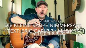 Die kleine raupe nimmersatt hat sich seit seiner erstveröffentlichung 1969 weltweit mehr als 55 millionen mal verkauft, seine nur 224 wörter wurden in mehr als 70 sprachen übersetzt. Die Kleine Raupe Nimmersatt Text Eric Carle Musik Hier Interpretiert Von Jurgen Fastje Youtube
