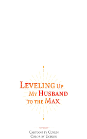 Leveling My Husband to the Max - Chapter 100 - MANHWATOP