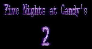 Slug it out 2 descenderás a las cavernas . Five Nights At Candy S 2 Android Apk Free Download Fnaf Gamejolt