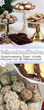 Schnelle Weihnachtsplatzchen Rezepte Fur Alle Die Nur Wenig Zeit Haben Rezept Schnelle Weihnachtsplatzchen Lebensmittel Essen Rezepte
