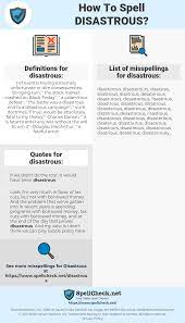 These strategies have supported thousands. How To Spell Disastrous And How To Misspell It Too Spellcheck Net